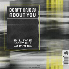 B-Live ft. Becky Hill & JME - Don't Know About You (Xmas Free DL)