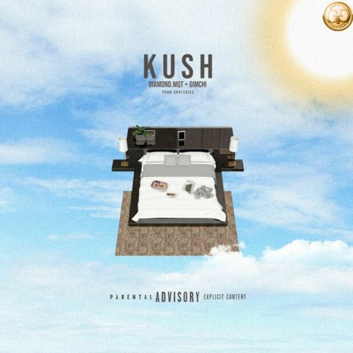 Kush feat. Gimchi