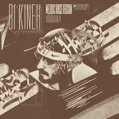 Hoodadk4 - Bi Kineh (Melodic House)