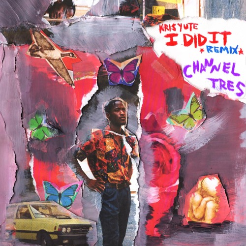 I Did It (Channel Tres Remix)