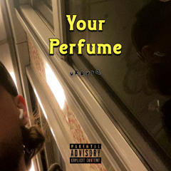 Your Perfume (prod. by ELDE)
