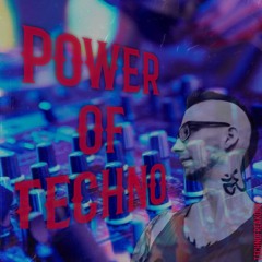 Power of Techno