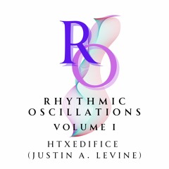 Rhythmic Oscillations (DJ Mixes)
