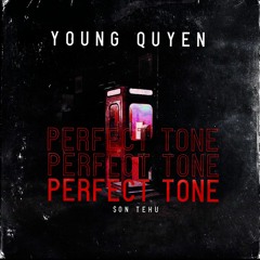 Perfect Tone feat. $on Teku