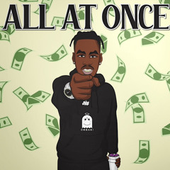 All At Once (prod. by slashay)