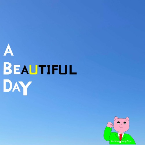 A Beautiful Day 気持ちのよい朝 仕事 がんばる By Forsomethingnew