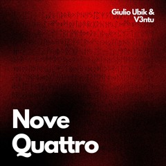 Nove Quattro (Con V3ntu)