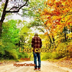 Lost cause (Prod. Greenlonely).