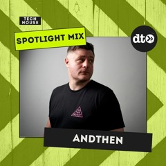 Spotlight Mix: AndThen