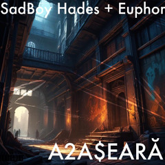 A2A$EARĂ (Freestyle)—Ft. Euphor