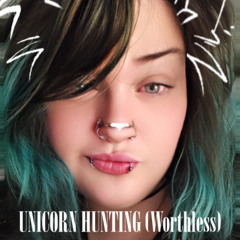 Unicorn Hunting - Worthless (InBloomProductions Beat)