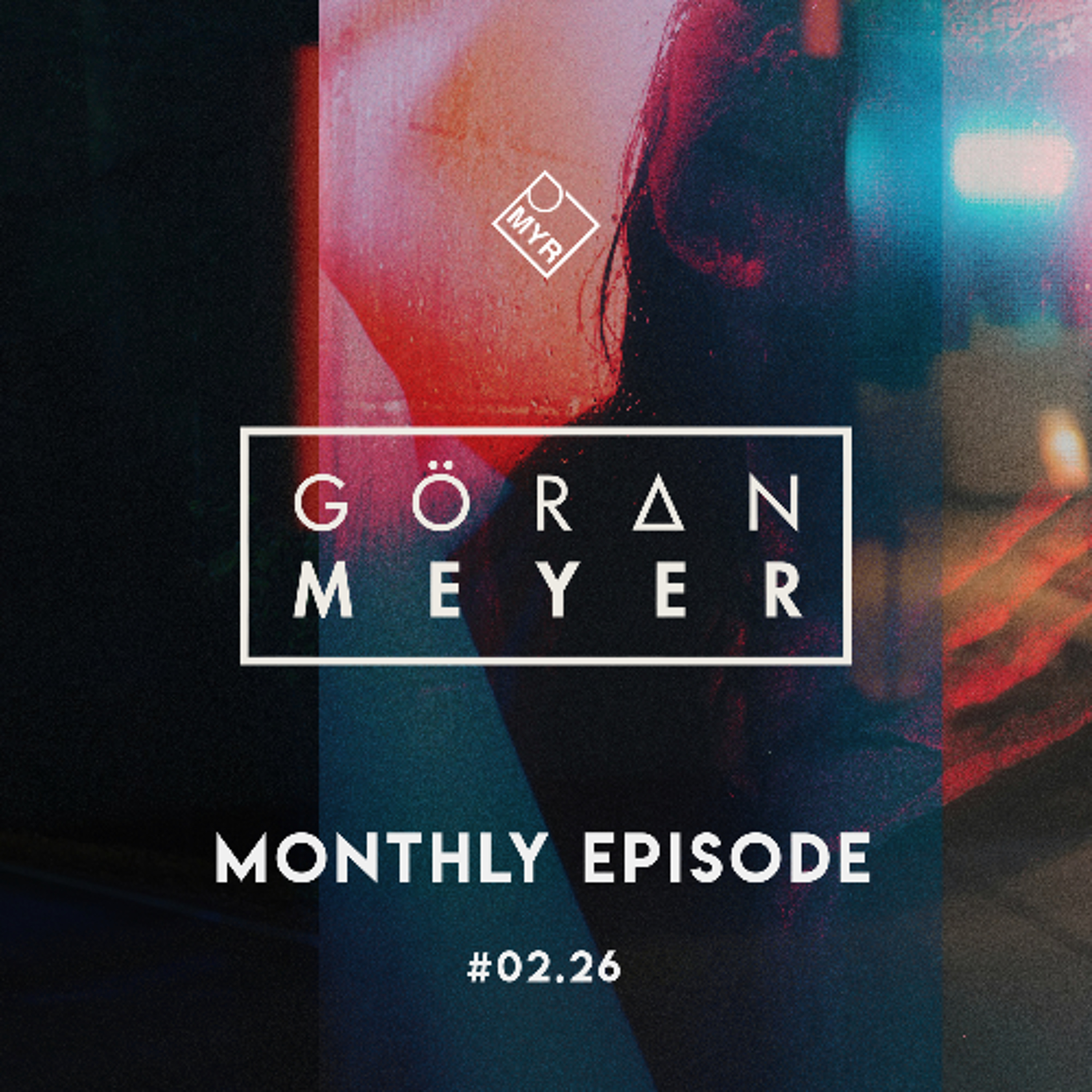 Monthly Episode #02.26 Monthly Episode #02.26