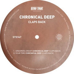 Dreamers Dream (Chronical Deep Claps Back)