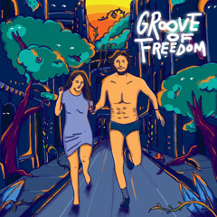 Groove Of Freedom