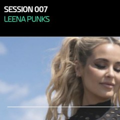 Mondo Sessions 007: Leena Punks