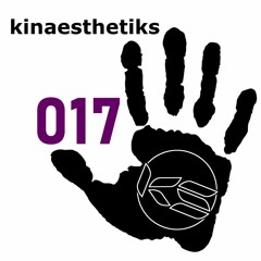 kinaesthetiks 017: House / Prog trance [20 Aug 2023]