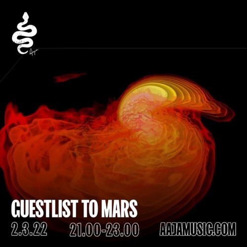 Guestlist to Mars - Aaja Channel 1 - 02 03 22