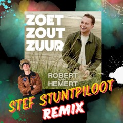 Zoet Zout Zuur (Stef Stuntpiloot Remix)