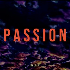P A S S I O N