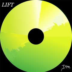 Lift - Dju