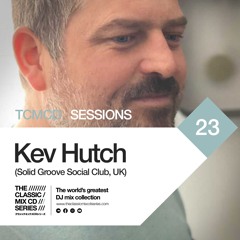 SESSIONS 23 - Kev Hutch