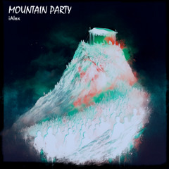 Mountain Party