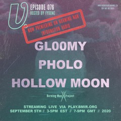 Episode 076 - gl00my, Pholo, Hollow Moon, hosted by Fyoomz