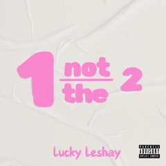 1 Not The 2