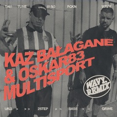 Kaz Bałagane & Oskar83 - MULTISPORT (WAVY. REMIX)