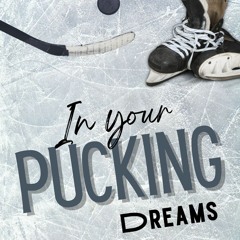 [Download] [PDF/PDF] In Your Pucking Dreams (Kings of Denver #2)