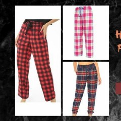 Wear The Flannel Pajama Like You Mean It