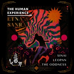 ETNA, Sanra • Human Experience • THE ODDNESS Remix • kośa