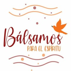 Bálsamo -  23 de junio