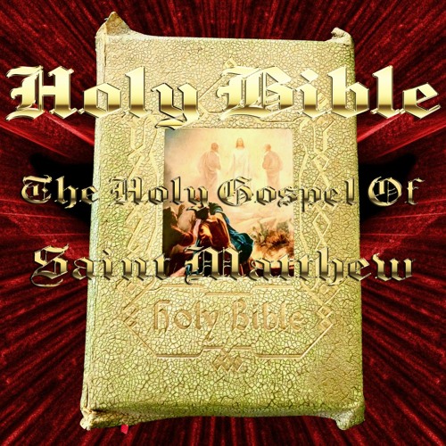 THE HOLY BIBLE ~ № 40 The Holy Gospel Of SAINT MATTHEW Ch. 4 The Temptation Of Jesus