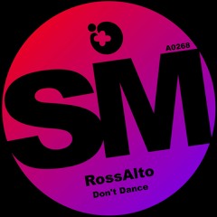 RossAlto - Don't Dance  (Vocal Mix)