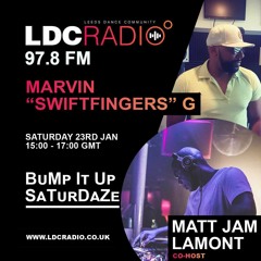 Marvin Swiftfingers G Presents Matt "Jam" Lamont UKG-Bumpy Takeover Sessions 23RD JAN 2021