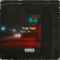Po - Cole Talk