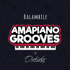 Balambile (feat. Abbey, DrumPope & Mapiano)