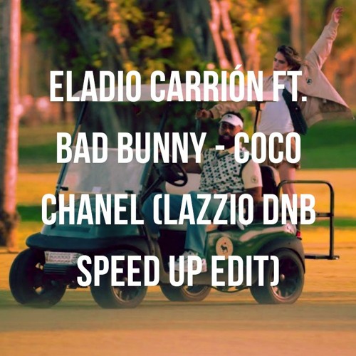 Eladio Carrión ft. Bad Bunny - Coco Chanel (Bachata Remix DJC
