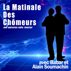 LA MATINALE DES CHÔMEURS - S03 E22 - 12 MARS 2026