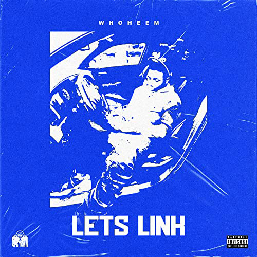 Let’s Link (Remix) [feat. WhoHeem]