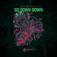 Chris Malv - Go Down Down
