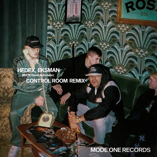 Hedex, Eksman - MHITR (Semi - Automatic)[Control Room Remix]