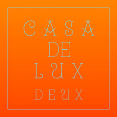 Casa De Lux Deux