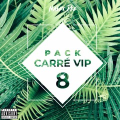 🎁 Pack CarréVIP#8 + Remix 🎁 [Nalex Dee Bootleg]