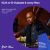 Download Video: EC2A w/ Dr Dubplate & Jossy Mitsu 27TH OCT 2021