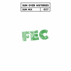 Sum Mix #027 - Fec