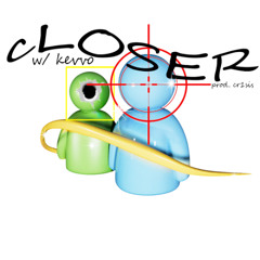 cLOSER w/ kevvo [cr1sis] #digicore