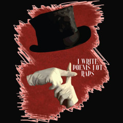 I WRITE POEMS NOT RAPS