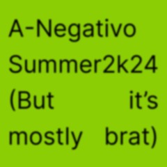 Summer2k24 (But it's mostly brat)